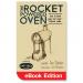 Ebook (au format .ePub): The Rocket Powered Oven