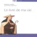 Le livre de ma vie (Ste Thérèse d'Avila) Audiolivre MP3